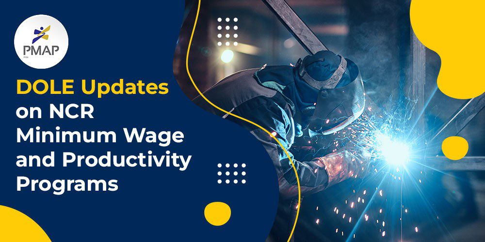 DOLE Updates NCR Minimum Wage and Productivity Programs People